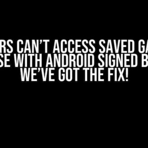 Testers Can’t Access Saved Game in Firebase with Android Signed Bundle? We’ve Got the Fix!