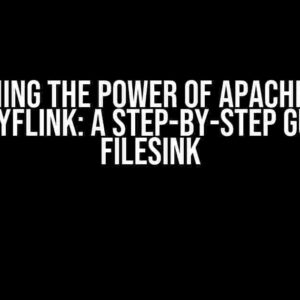 Unleashing the Power of Apache Pulsar with pyflink: A Step-by-Step Guide to FileSink