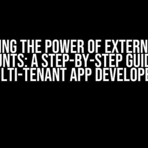 Unlocking the Power of External O365 Accounts: A Step-by-Step Guide for Multi-Tenant App Developers
